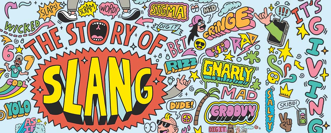 Illustration of colorful slang words like wicked, rad, gnarly, and groovy surrounding the title